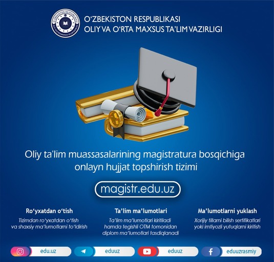 magistr.edu.uz Qabul 2022: Magistraturaga onlayn qabul boshlandi